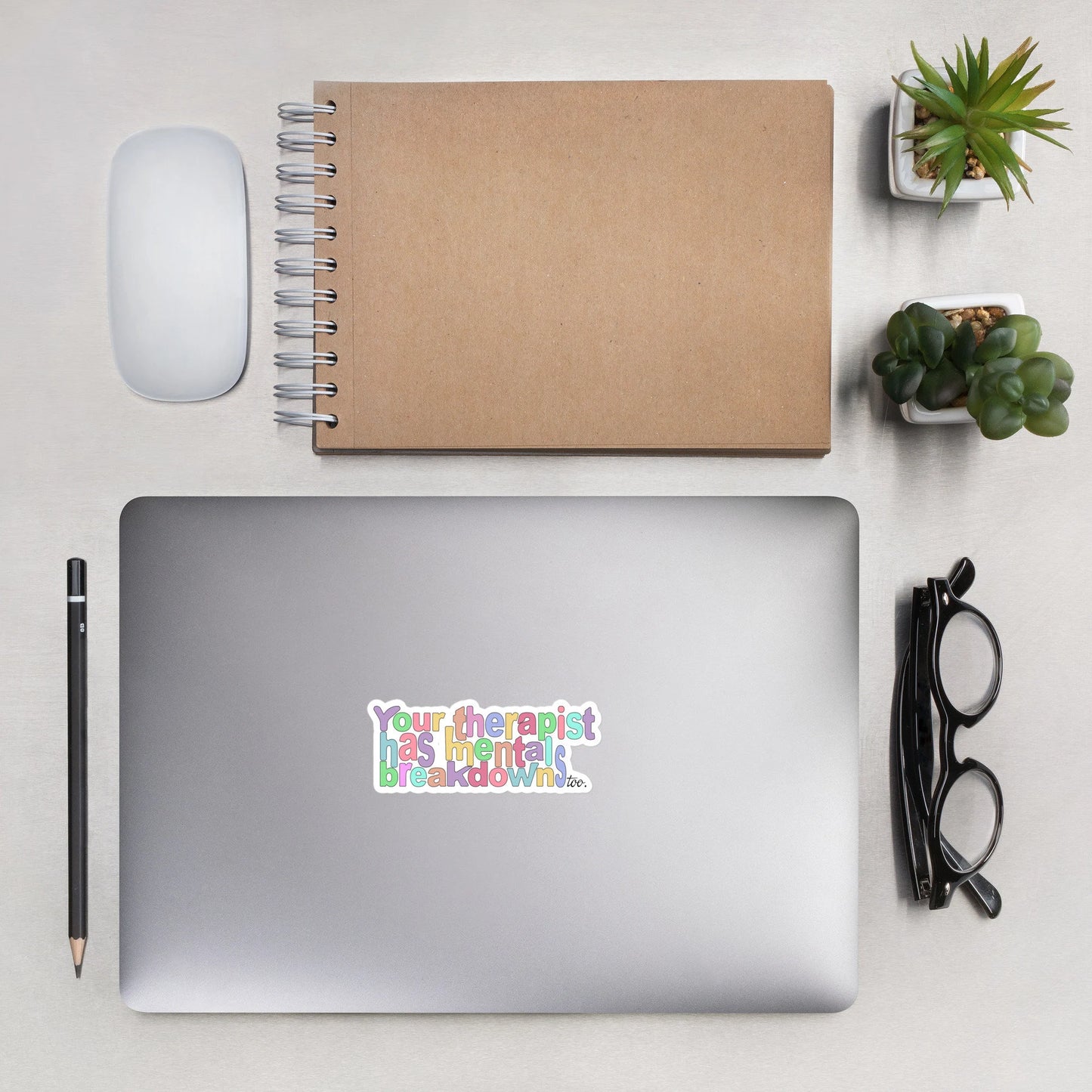 Your Therapist Has Mental Breakdowns Too Vinyl Sticker Decal