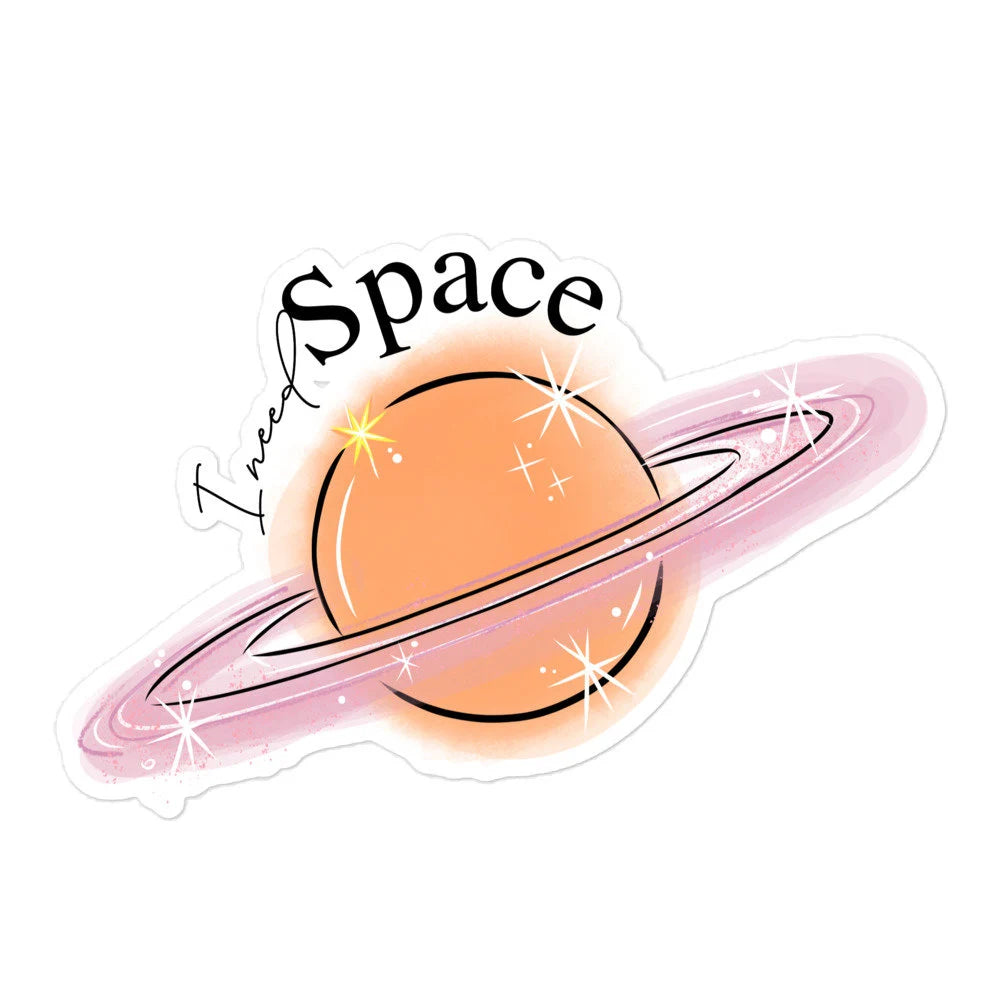 I Need SPACE Punny Mental Health Clear Vinyl Sticker